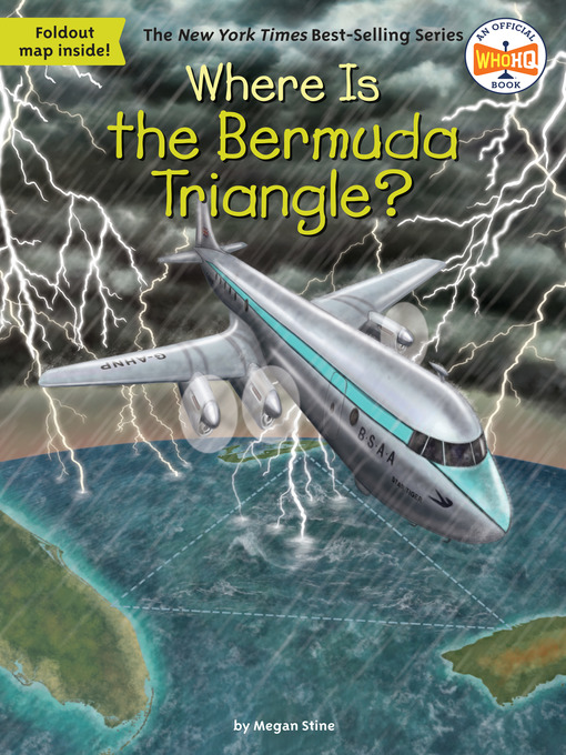 Title details for Where Is the Bermuda Triangle? by Megan Stine - Available
